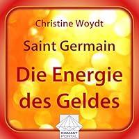 Algopix Similar Product 20 - Saint Germain: Die Energie des Geldes