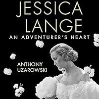 Algopix Similar Product 17 - Jessica Lange: An Adventurer's Heart