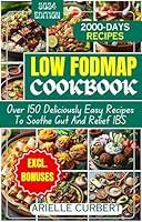 Algopix Similar Product 3 - Low Fodmap Cookbook Over 150