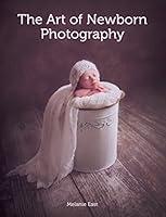Algopix Similar Product 3 - Art of Newborn Photography