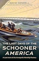 Algopix Similar Product 4 - The Last Days of the Schooner America