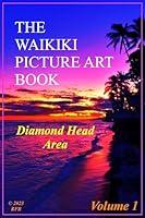 Algopix Similar Product 5 - The Waikiki PictureArt Book Vol 1 