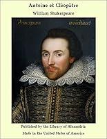 Algopix Similar Product 19 - Antoine et Cléopâtre (French Edition)