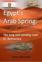 Algopix Similar Product 14 - Egypts Arab Spring The long and