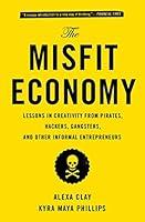 Algopix Similar Product 13 - The Misfit Economy Lessons in
