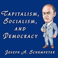 Algopix Similar Product 13 - Capitalism, Socialism, and Democracy