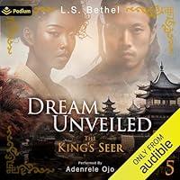 Algopix Similar Product 17 - Dream Unveiled: The King's Seer, Book 5