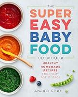 Algopix Similar Product 9 - Super Easy Baby Food Cookbook Healthy