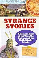 Algopix Similar Product 5 - Strange Stories  A Compendium of the