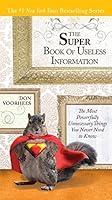 Algopix Similar Product 18 - The Super Book of Useless Information