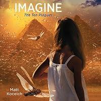 Algopix Similar Product 10 - Imagine...The Ten Plagues