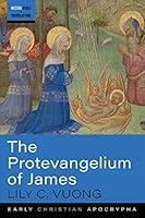 Algopix Similar Product 13 - The Protevangelium of James Westar