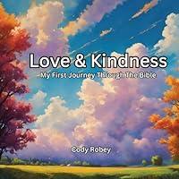 Algopix Similar Product 14 - Love  Kindness My First Journey