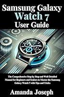 Algopix Similar Product 13 - Samsung Galaxy Watch 7 User Guide  The