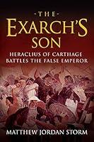 Algopix Similar Product 20 - The Exarchs Son Heraclius of Carthage