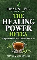 Algopix Similar Product 19 - The Healthy Power of Tea A Guide to