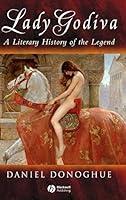 Algopix Similar Product 20 - Lady Godiva A Literary History of the