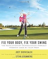 Algopix Similar Product 19 - Fix Your Body Fix Your Swing The
