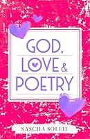 Algopix Similar Product 7 - God, Love and Poetry