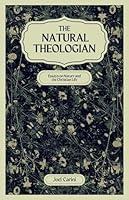 Algopix Similar Product 12 - The Natural Theologian Essays on