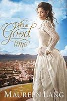 Algopix Similar Product 14 - All in Good Time (The Gilded Legacy)