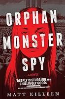 Algopix Similar Product 11 - Orphan Monster Spy