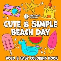 Algopix Similar Product 9 - Cute  Simple Beach Day Coloring Book