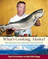 Algopix Similar Product 3 - Whats Cooking Alaska 100 Recipes