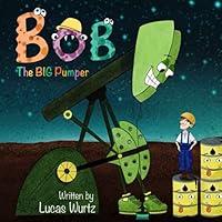 Algopix Similar Product 4 - Bob The BIG Pumper