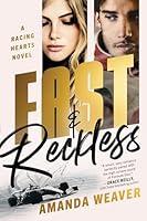 Algopix Similar Product 8 - Fast & Reckless: A Racing Hearts Novel