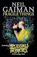 Algopix Similar Product 9 - Fragile Things includes How to Talk to
