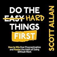 Algopix Similar Product 17 - Do the Hard Things First How to Win