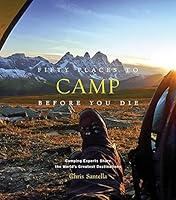 Algopix Similar Product 7 - Fifty Places to Camp Before You Die