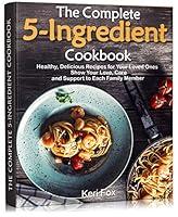 Algopix Similar Product 11 - The Complete 5Ingredient Cookbook