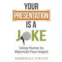 Algopix Similar Product 20 - Your Presentation Is a Joke Using