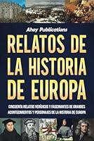 Algopix Similar Product 16 - Relatos de la historia de Europa