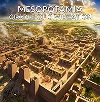 Algopix Similar Product 16 - Mesopotamia Cradle of Civilization