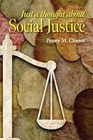 Algopix Similar Product 11 - Just a Thought about Social Justice