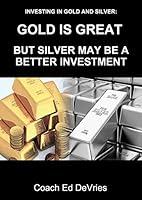 Algopix Similar Product 9 - INVESTING IN GOLD AND SILVER AND OTHER