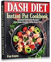 Algopix Similar Product 18 - DASH DIET Instant Pot Cookbook