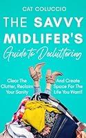 Algopix Similar Product 15 - The Savvy Midlifers Guide to