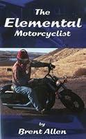Algopix Similar Product 10 - The Elemental Motorcyclist