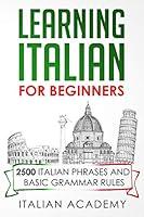 Algopix Similar Product 13 - LEARNING ITALIAN FOR BEGINNERS 2500