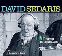 Algopix Similar Product 15 - David Sedaris Live For Your Listening