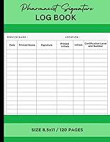 Algopix Similar Product 8 - Pharmacist Signature Log Book 85x11