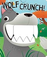 Algopix Similar Product 12 - Wolf Crunch! (Crunchy Board Books)
