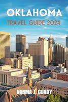 Algopix Similar Product 1 - OKLAHOMA TRAVEL GUIDE 2024 Dive into