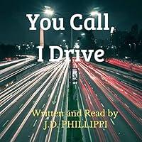 Algopix Similar Product 10 - You Call I Drive Stories from the