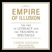 Algopix Similar Product 1 - Empire of Illusion The End of Literacy