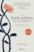 Algopix Similar Product 11 - La bailarina de Auschwitz Edicin